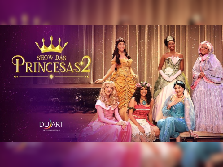 Teatro Municipal de Santa Luzia recebe o Show das Princesas 2 neste próximo domingo